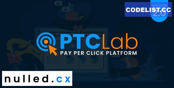 ptcLAB Nulled Pay Per Click Platform Free Download