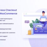 PayPal Express Checkout Payment Gateway for WooCommerce Nulled webtoffee Free Download