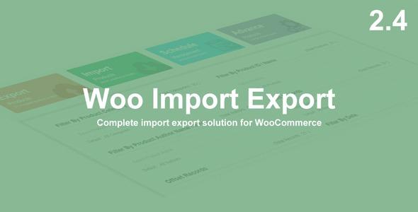 Woo Import Export For WP Nulled Free Download