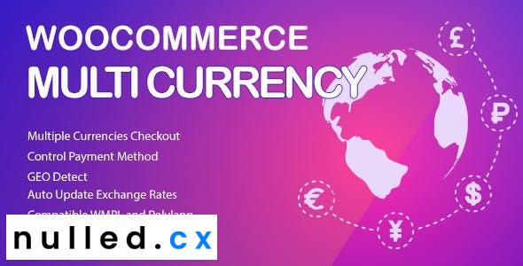 CURCY WooCommerce Multi Currency Nulled Currency Switcher Free Download