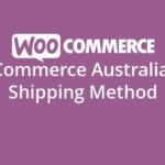 free download WooCommerce Australia Post Shipping Method nulled