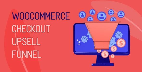 WooCommerce Checkout Upsell Funnel – Order Bump Nulled Free Download