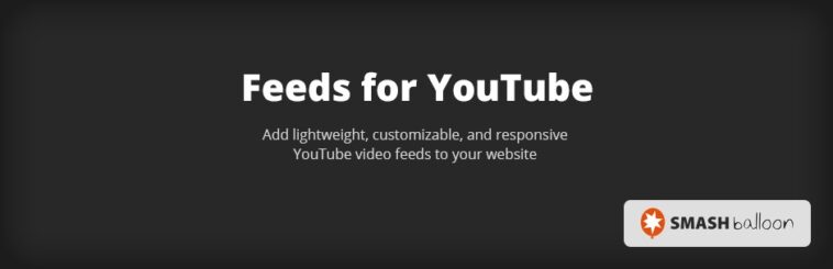 Feeds for YouTube Pro Nulled By Smash Balloon Free Download