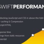 Swift Performance Pro WordPress Cache & Performance Booster Nulled