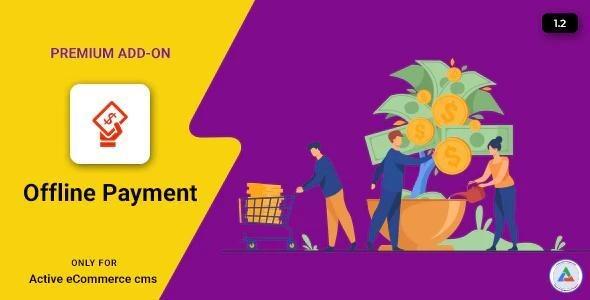 Active eCommerce Offline Payment Add-on Nulled