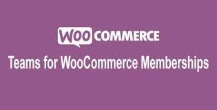 Teams for WooCommerce Memberships Nulled