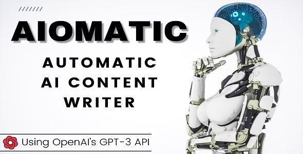 free download AIomatic - Automatic AI Content Writer nulled