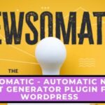 Newsomatic Automatic News Post Generator Plugin for WordPress Nulled Free Download