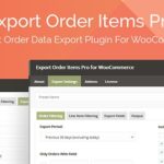 Export Order Items Pro for WooCommerce [WPZONE] + Extra Product Options Addon Nulled Free Download