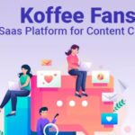 Koffee Fans Nulled Saas Platform for Content Creators Free Download