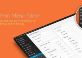 Admin Menu Editor Pro + Addons Nulled Free Download