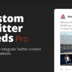 Custom Twitter Feeds Pro Nulled Free Download