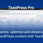 TaxoPress Pro the WordPress Taxonomy, Category and Tag Plugin Nulled Free Download