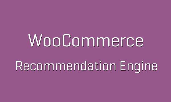 Recommendation Engine WooCommerce Nulled Free Download