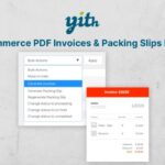 YITH WooCommerce PDF Invoices & Packing Slips Premium Nulled Free Download