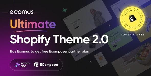 Ecomus Ultimate Shopify OS 2.0 Theme Nulled Free Download