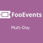 FooEvents Multi-Day Nulled Free Download