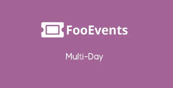 FooEvents Multi-Day Nulled Free Download