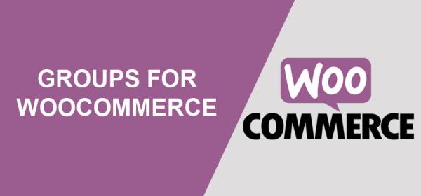 Groups for WooCommerce Nulled Free Download