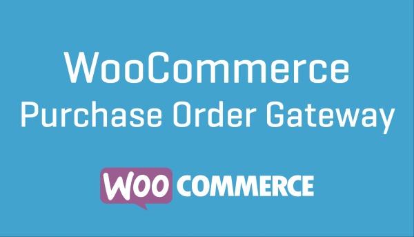 WooCommerce Purchase Order Gateway Nulled Free Download