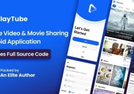 PlayTube Mobile Video & Movie Sharing Android Native Application (Import Upload) Nulled Free Download