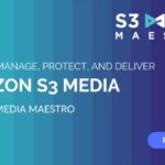 S3 Media Maestro Protect any file stored on Amazon S3 Nulled Free Download