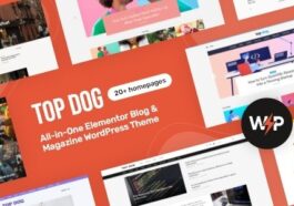 Top Dog All-in-One Elementor Blog & Magazine WordPress Theme Nulled Free Download