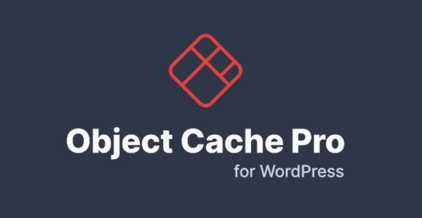 Object Cache Pro Nulled Free Download